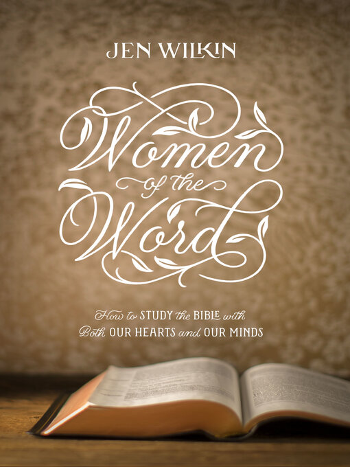 Title details for Women of the Word by Jen Wilkin - Wait list